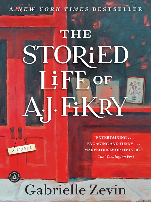 Title details for The Storied Life of A. J. Fikry by Gabrielle Zevin - Available